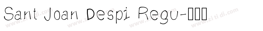 Sant Joan Despi Regu字体转换